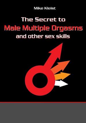 Secret to Male Mutiple Orgasms