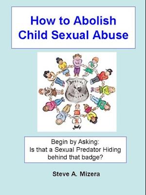 How to Abolish Child Sexual Abuse