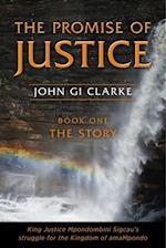 Promise of Justice. Book One. The Story