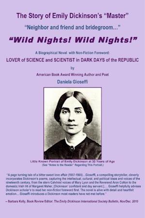 Story of Emily Dickinson's Master: 'WILD NIGHTS! WILD NIGHTS!'