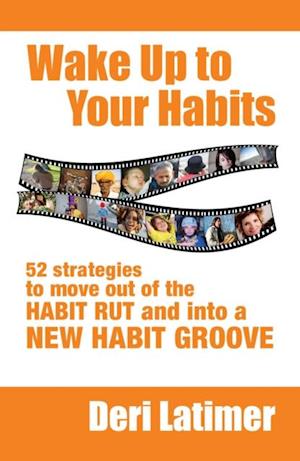 Wake Up to Your Habits