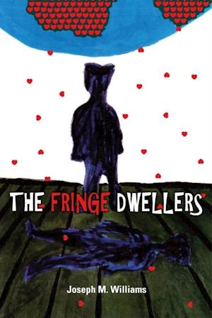 Fringe Dwellers