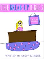 Break-Up Bible 2: The Path Forward