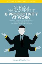 Stress Management & Productivity at Work