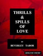 Thrills & Spills of Love
