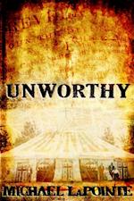 Unworthy