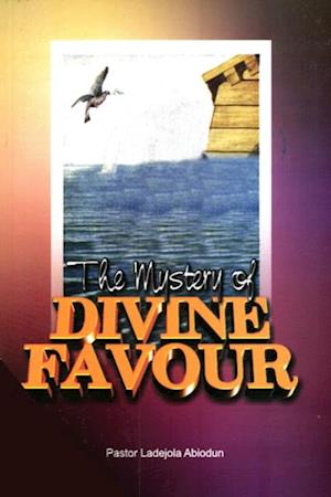 Mystery of Divine Favour