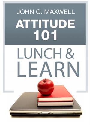 Attitude 101 Lunch & Learn