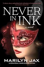 Never in Ink