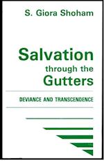 Salvation through the Gutters