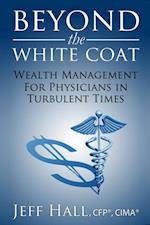 Beyond the White Coat