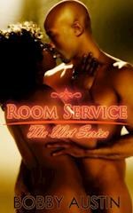 Room Service: The Wet Series