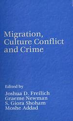 Migration, Culture Conflict and Crime