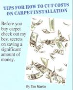 Tips for How to Cut Costs on Carpet Installation