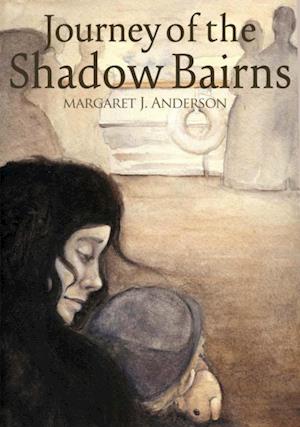 Journey of the Shadow Bairns