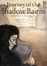 Journey of the Shadow Bairns