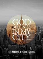 God Belongs In My City(TM)