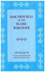 Basic Principles of the Islamic Worldview