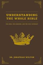 Understanding the Whole Bible