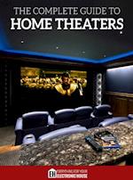 Complete Guide to Home Theaters