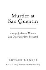 Murder At San Quentin