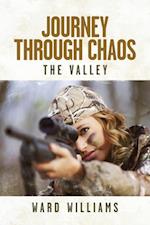 Journey Through Chaos:  The Valley