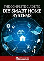 Complete Guide to DIY Smart Home Systems