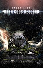 When Gods Descend