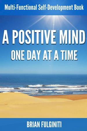 Positive Mind One Day At a Time