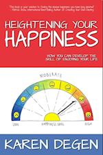 Heightening Your Happiness