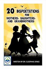 20 Inspoetations for Mothers, Daughters, and Grandmothers