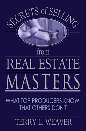 Secrets of Selling from Real Estate Masters