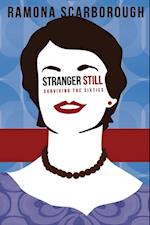 Stranger Still