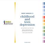 Parent Handbook on Childhood and Teen Depression