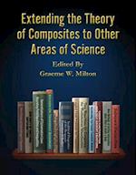 Extending the Theory of Composites to Other Areas of Science