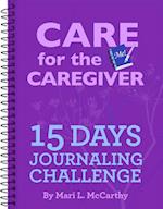 Care for the Caregiver 15 Day Journaling Challenge