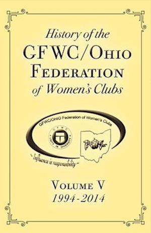 History of the Gfwc / Ohio Federation of Women's Clubs