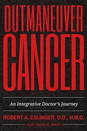 Outmaneuver Cancer