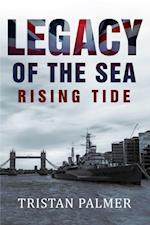 Legacy of the Sea: Rising Tide