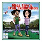 Miss Livy's Trail Exploration
