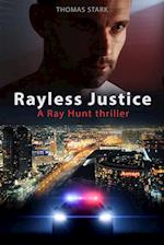 Rayless Justice