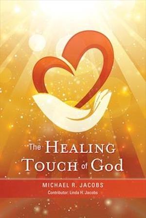 The Healing Touch of God