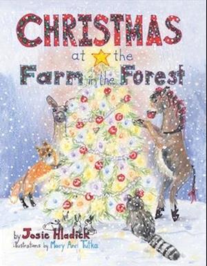 Christmas at the Farm in the Forest