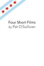Four Short Films By Pat O'Sullivan