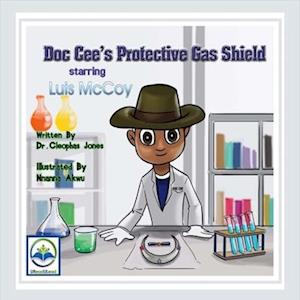 Doc Cee's Protective Gas Shield Starring Luis McCoy