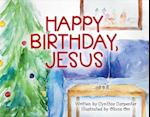Happy Birthday, Jesus, Volume 1