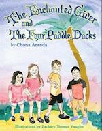 The Enchanted Giver and the Four Puddle Ducks