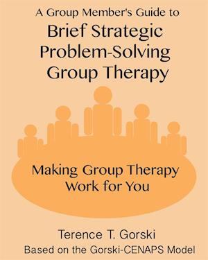 Group Member's Guide to Brief Strategic Problem-Solving Group Therapy