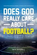 Does God Really Care about Football?