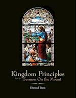 Kingdom Principles from the Sermon on the Mount